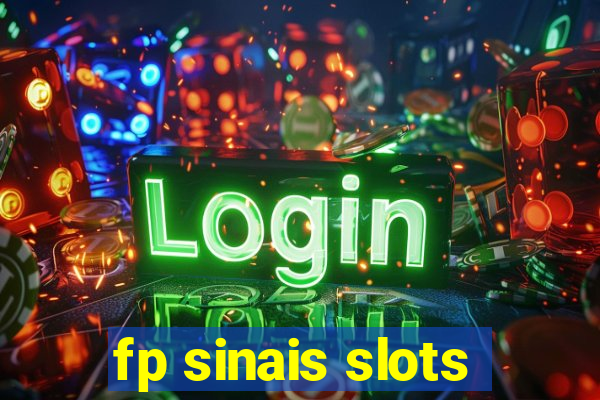 fp sinais slots